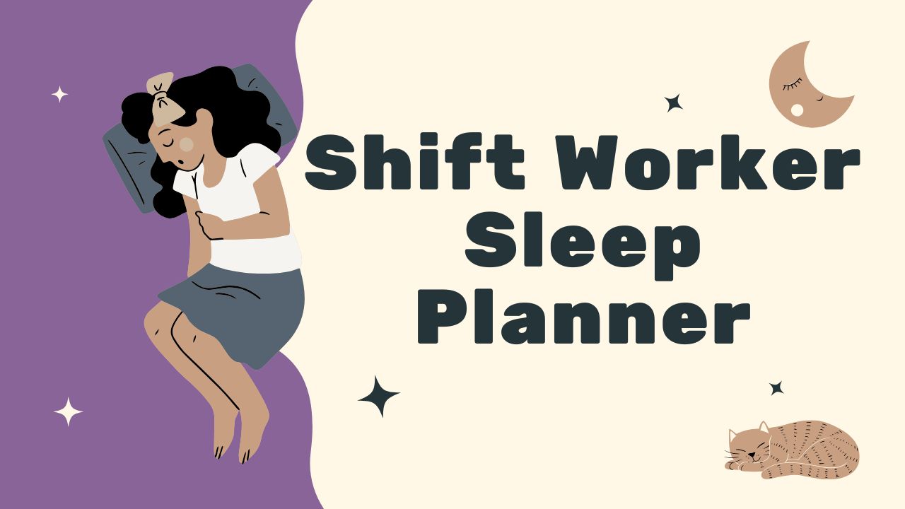 Use Shift Worker Sleep Planner for Better Rest