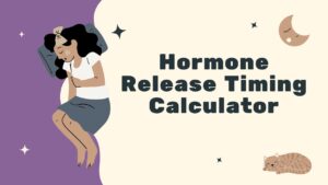 Hormone Release Timing Calculator