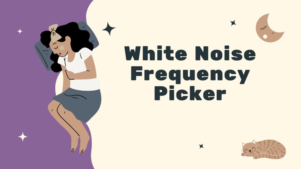 White Noise Frequency Picker
