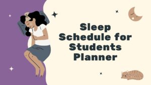 Sleep Schedule for Students Planner