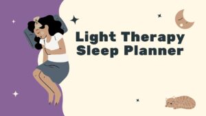 Light Therapy Sleep Planner