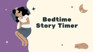 Bedtime Story Timer