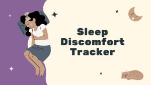 Sleep Discomfort Tracker