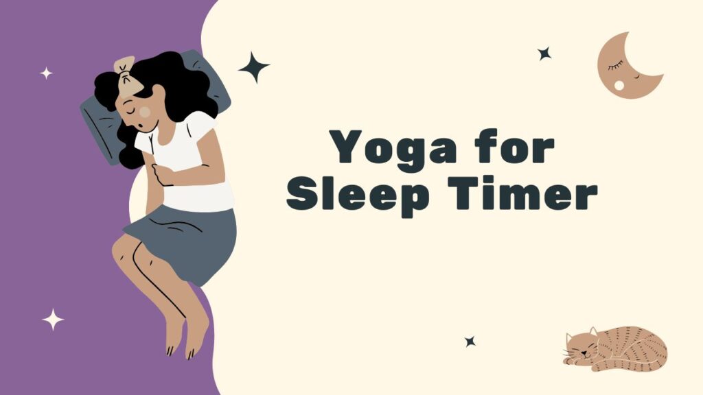 Yoga for Sleep Timer