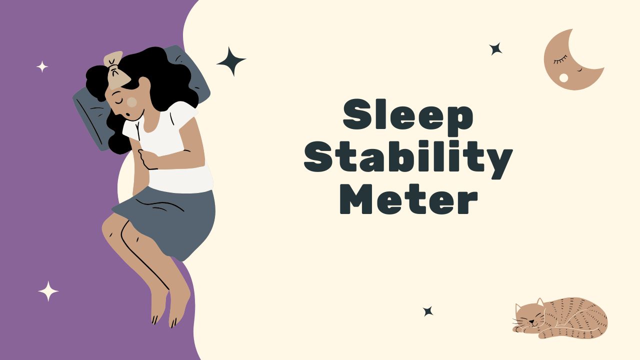 Sleep Stability Meter for Restful Sleep