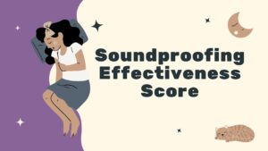 Soundproofing Effectiveness Score
