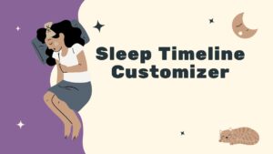 Sleep Timeline Customizer