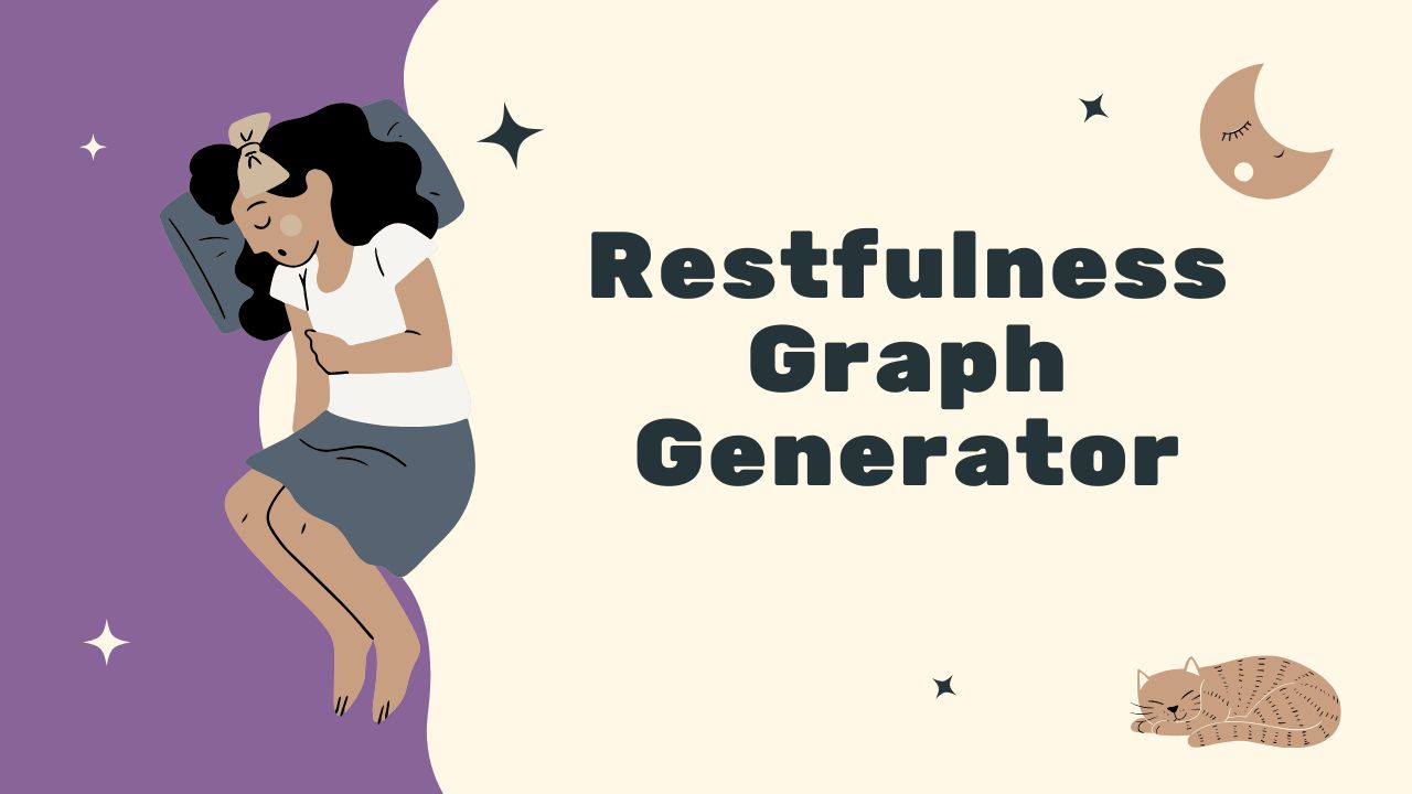Restfulness Graph Generator for Sleep