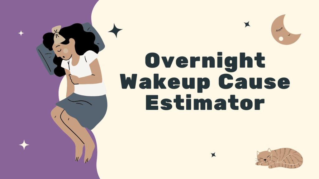 Overnight Wakeup Cause Estimator
