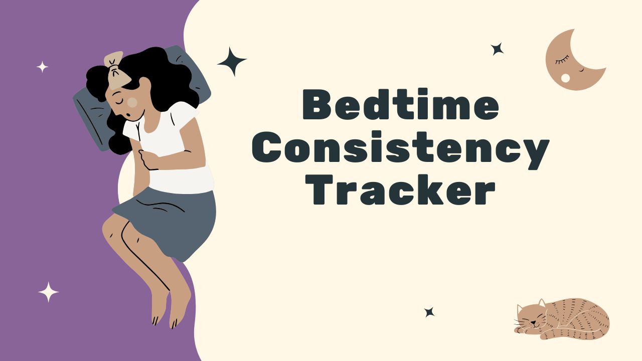 Bedtime Consistency Tracker for Better Sleep