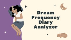 Dream Frequency Diary Analyzer