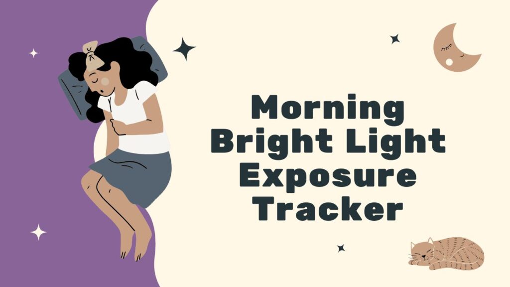 Morning Bright Light Exposure Tracker