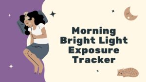 Morning Bright Light Exposure Tracker