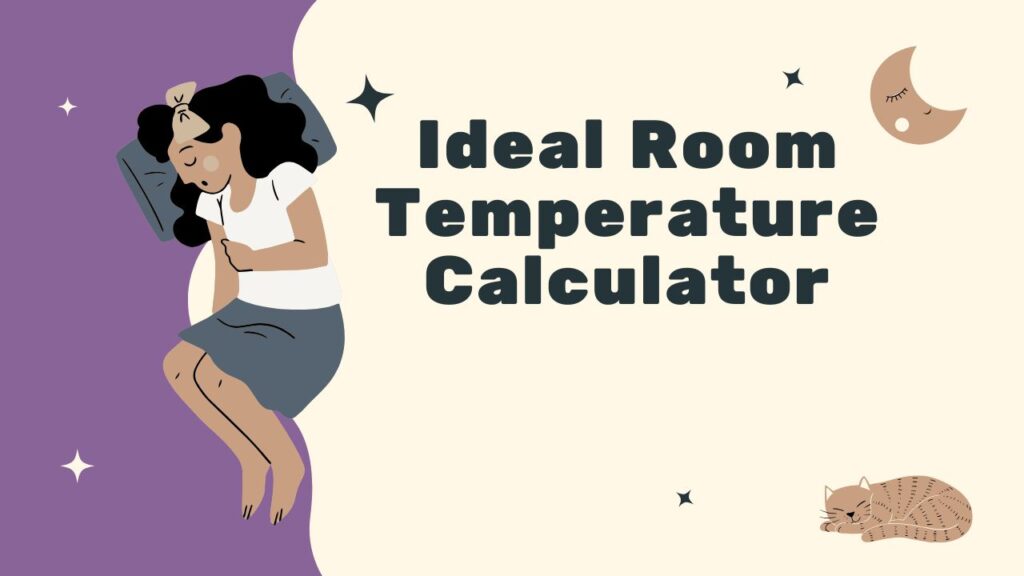 Ideal Room Temperature Calculator