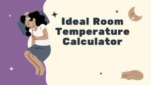 Ideal Room Temperature Calculator