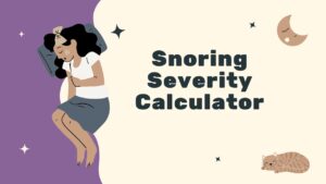 Snoring Severity Calculator