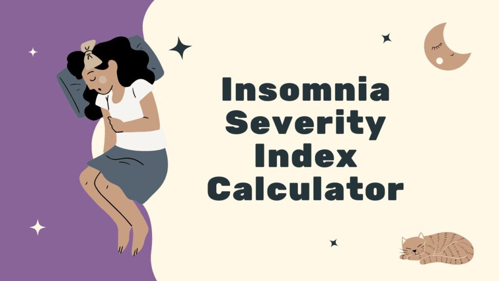 Insomnia Severity Index Calculator