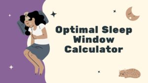 Optimal Sleep Window Calculator