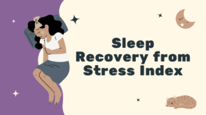 Sleep Recovery from Stress Index