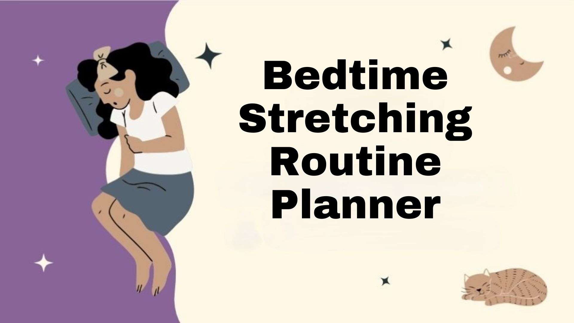 Bedtime Stretching Routine Planner for Sleep
