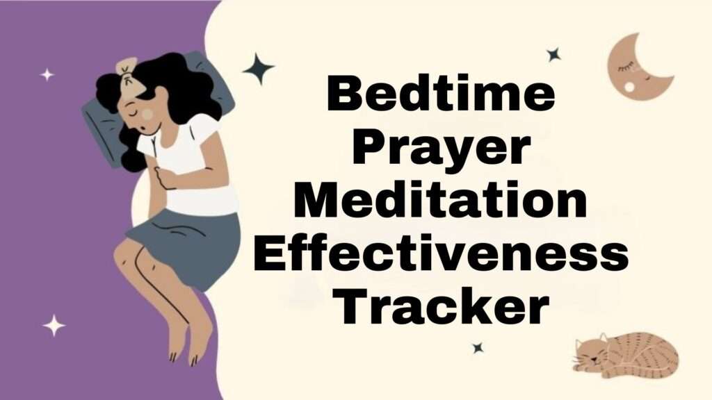 Bedtime Prayer Meditation Effectiveness Tracker