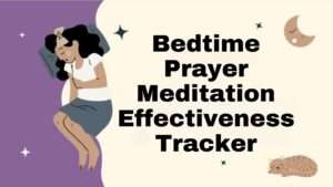 Bedtime Prayer Meditation Effectiveness Tracker