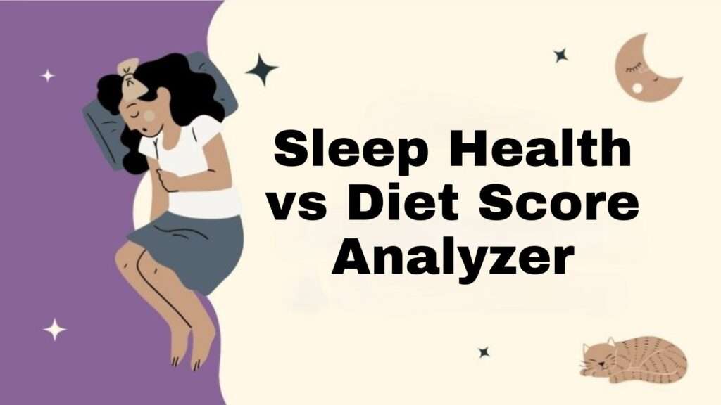 Sleep Health vs Diet Score Analyzer