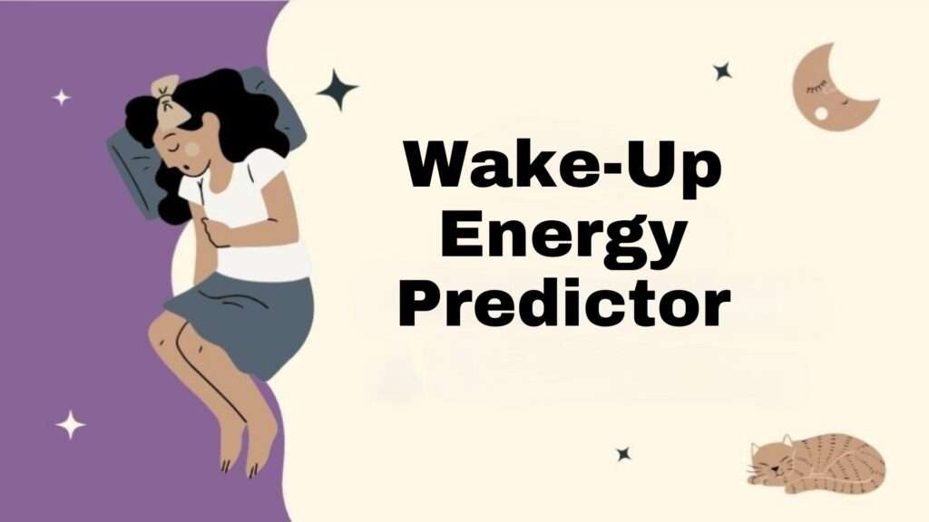 Wake-Up Energy Predictor