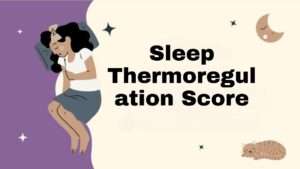 Sleep Thermoregulation Score