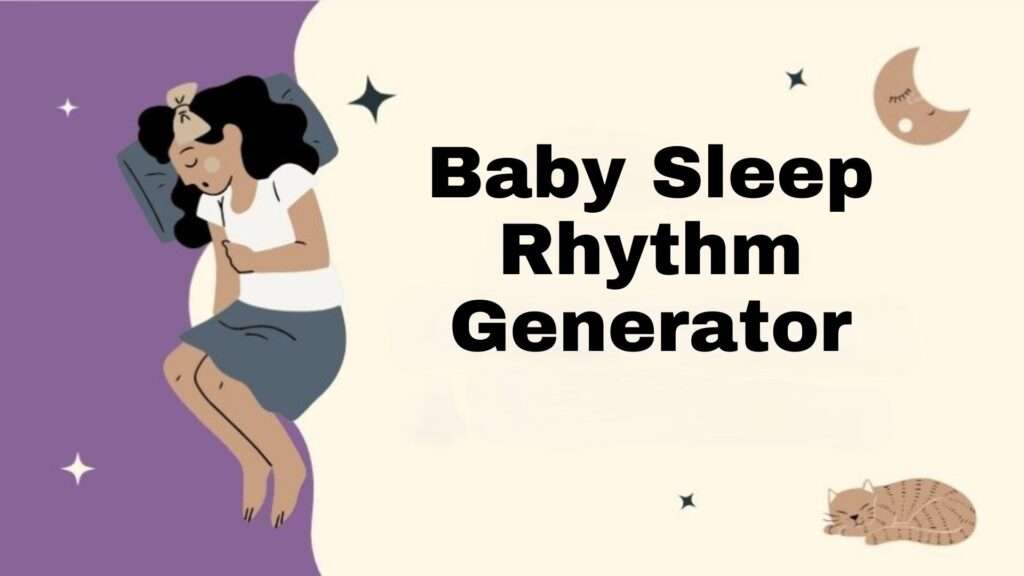 Baby Sleep Rhythm Generator