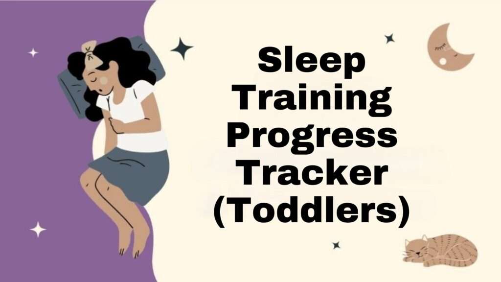 Sleep Training Progress Tracker (Toddlers)