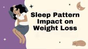 Sleep Pattern Impact on Weight Loss