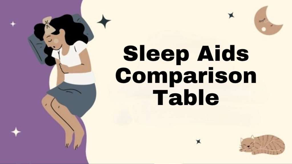 Sleep Aids Comparison Table