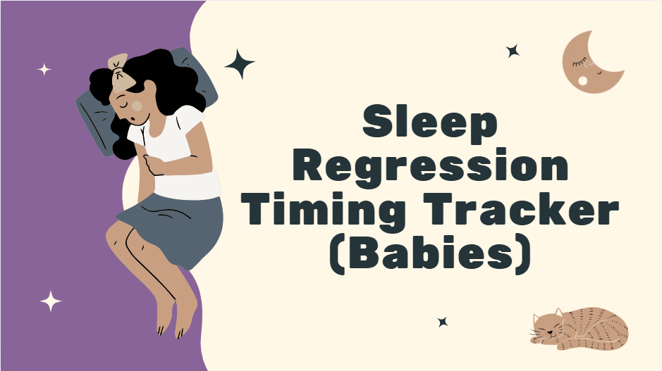 Sleep Regression Timing Tracker (Babies)