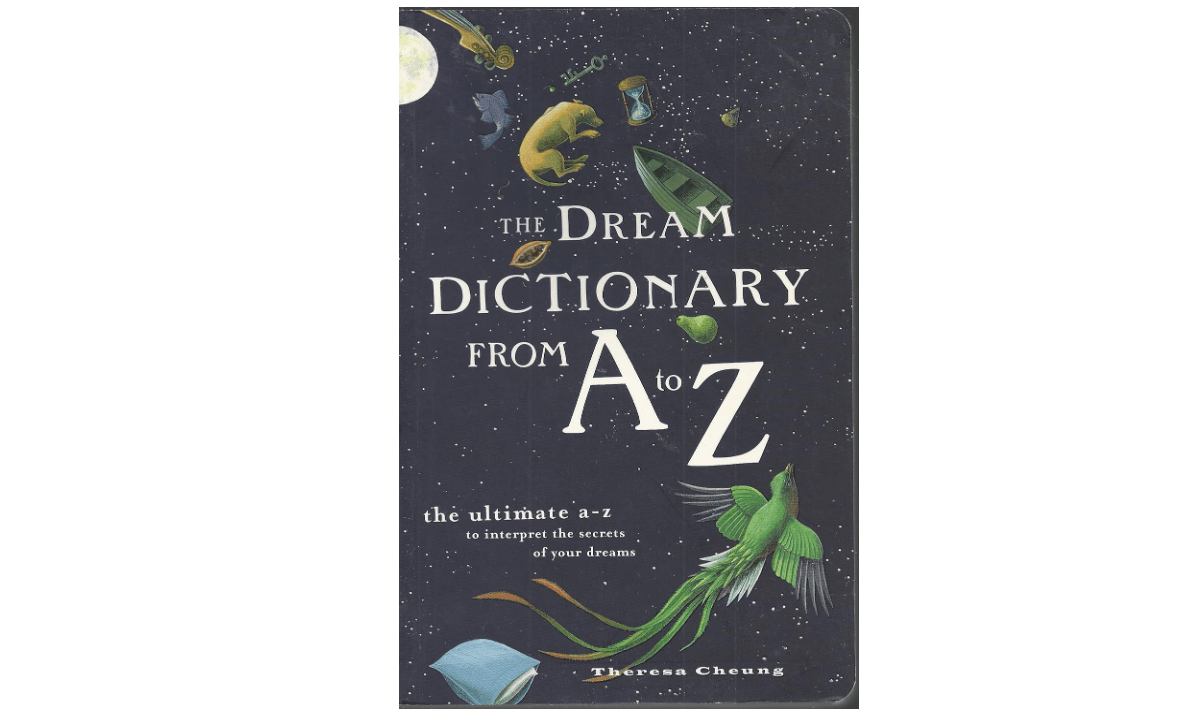 The Dream Dictionary From A to Z
