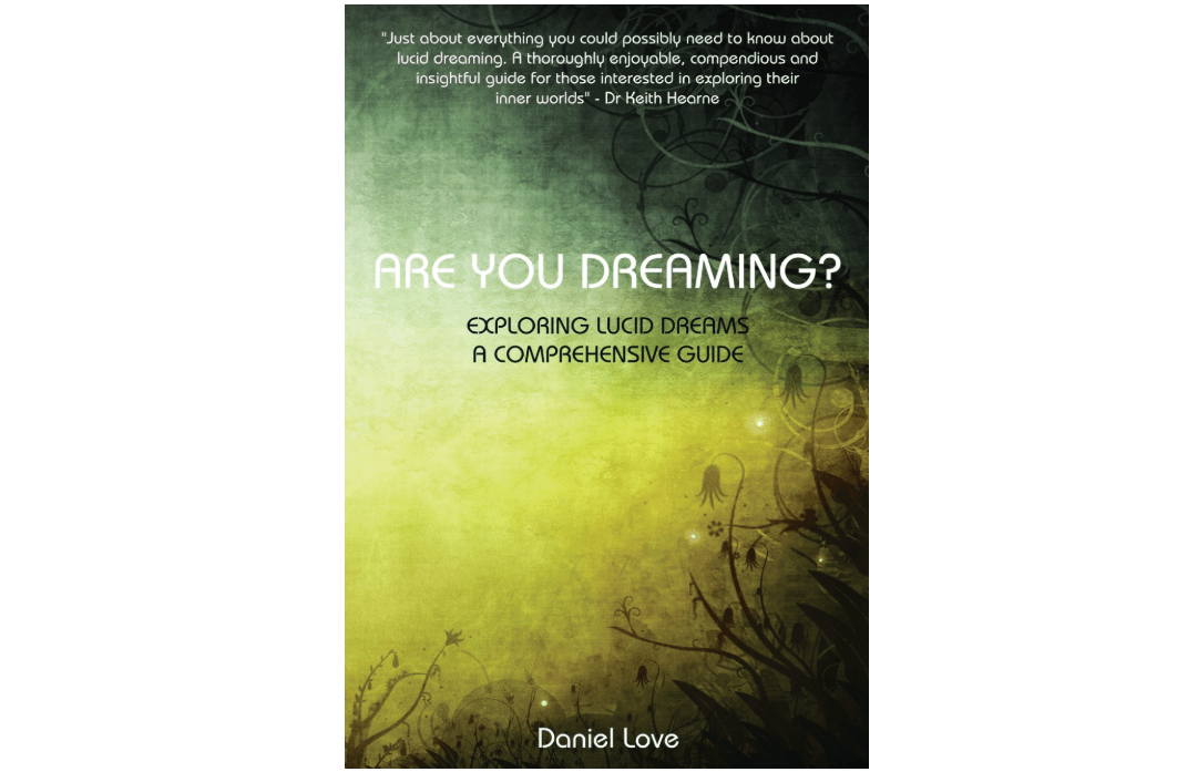  Are You Dreaming?: Exploring Lucid Dreams: A Comprehensive Guide 