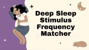 Deep Sleep Stimulus Frequency Matcher