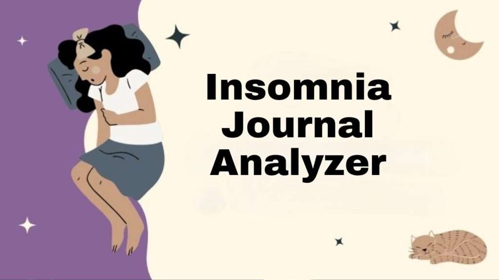 Insomnia Journal Analyzer