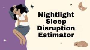 Nightlight Sleep Disruption Estimator