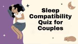 Sleep Compatibility Quiz for Couples