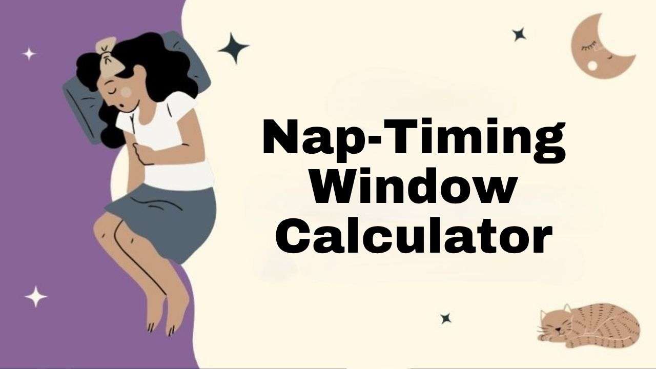 Nap-Timing Window Calculator Guide