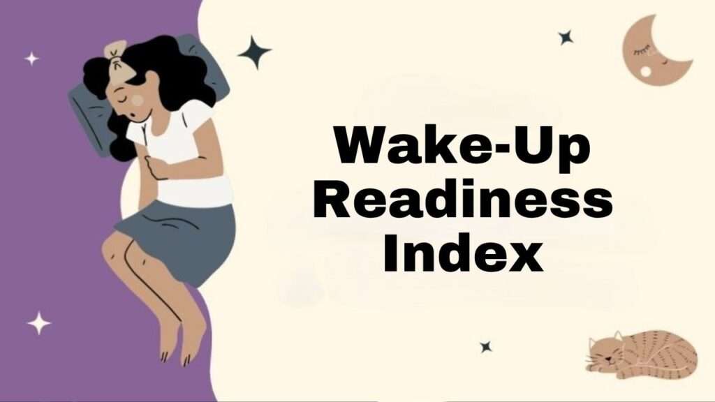 Wake-Up Readiness Index