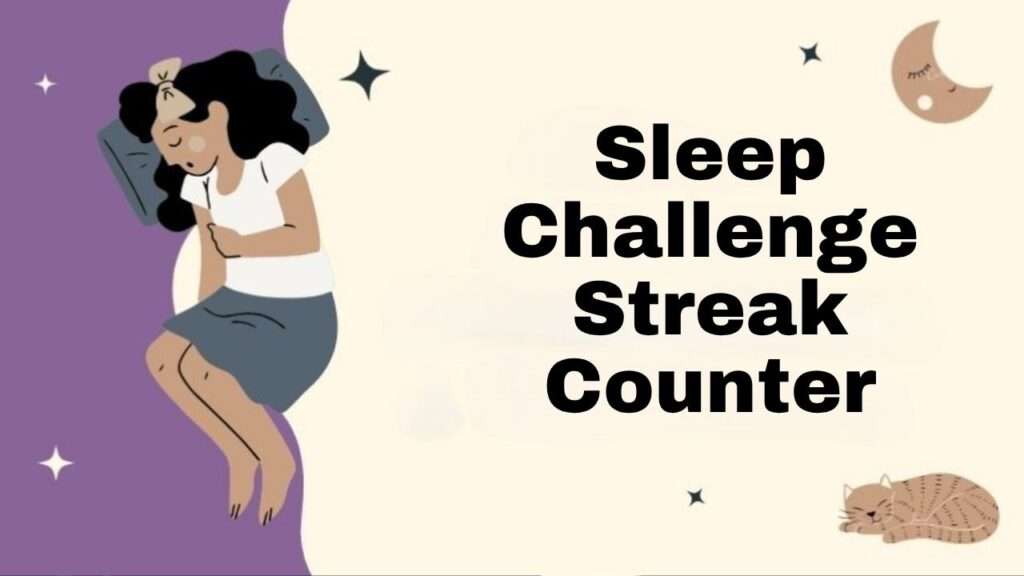 Sleep Challenge Streak Counter