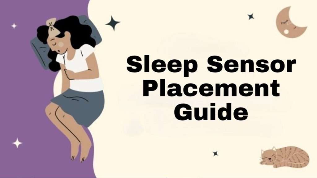 Sleep Sensor Placement Guide