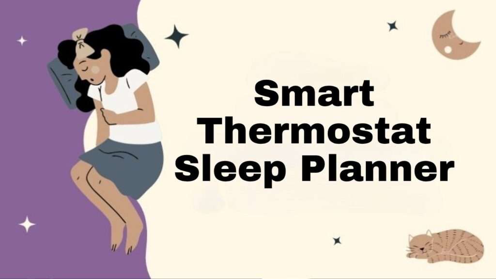 Smart Thermostat Sleep Planner
