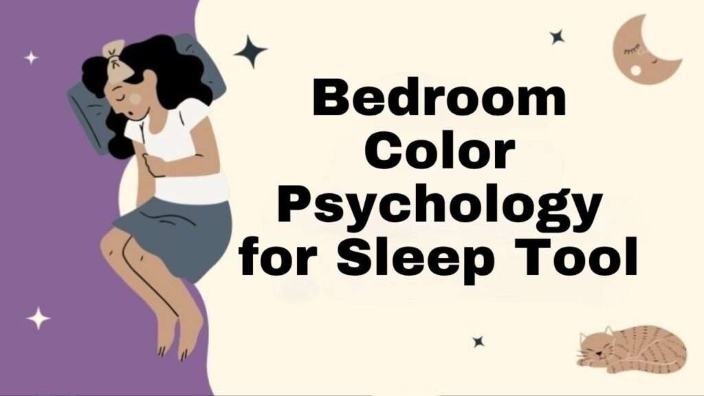 Bedroom Color Psychology for Sleep Tool