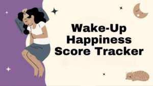 Wake-Up Happiness Score Tracker
