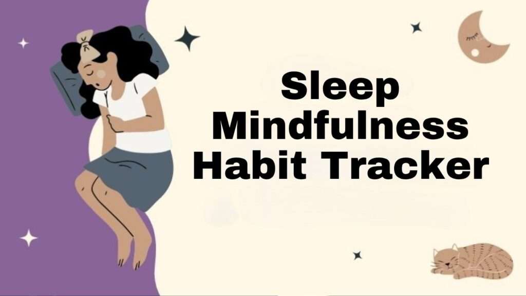 Sleep Mindfulness Habit Tracker