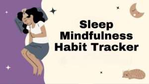 Sleep Mindfulness Habit Tracker