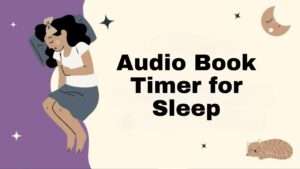 Audio Book Timer for Sleep